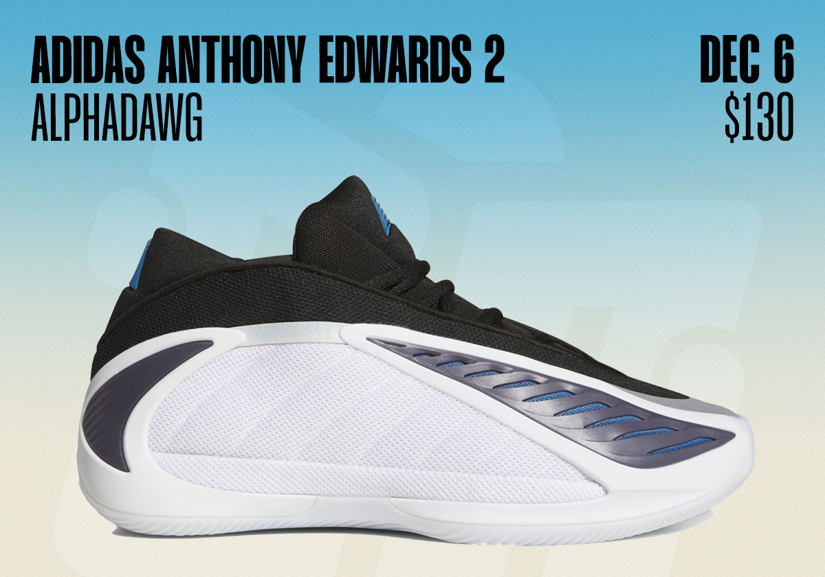 Sneaker Releases November 30 December 6 Adidas Anthony Edwards 2 Alphadawg