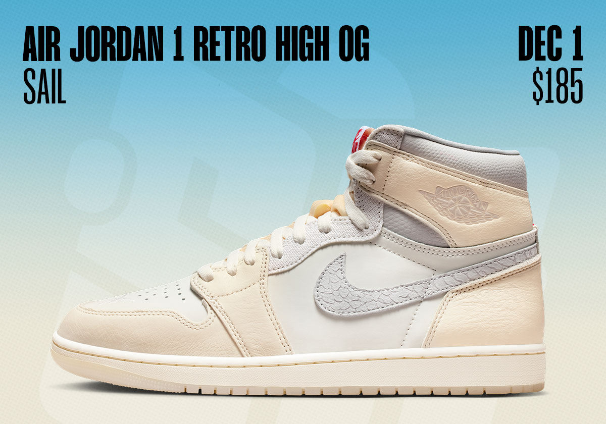 Sneaker Releases November 30 December 6 Air Jordan 1 Retro High Og Sail