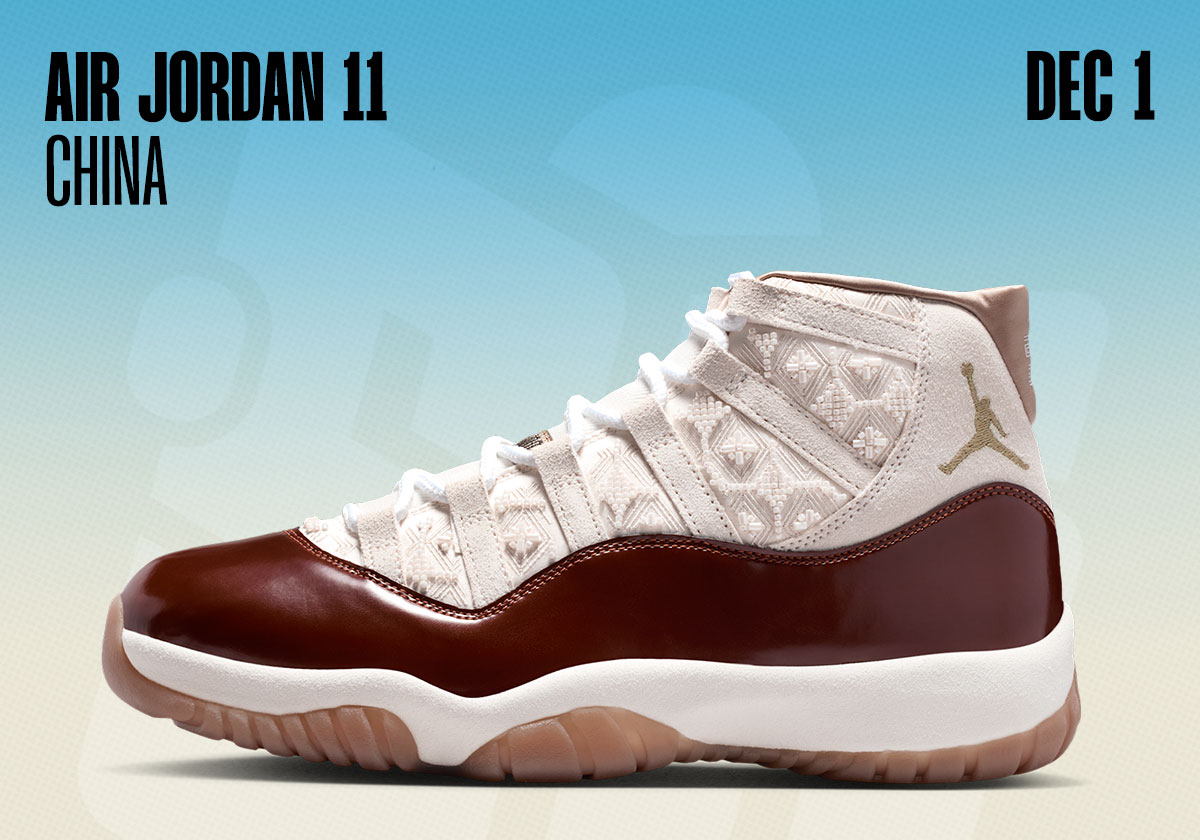 Sneaker Releases November 30 December 6 Air Jordan 11 China