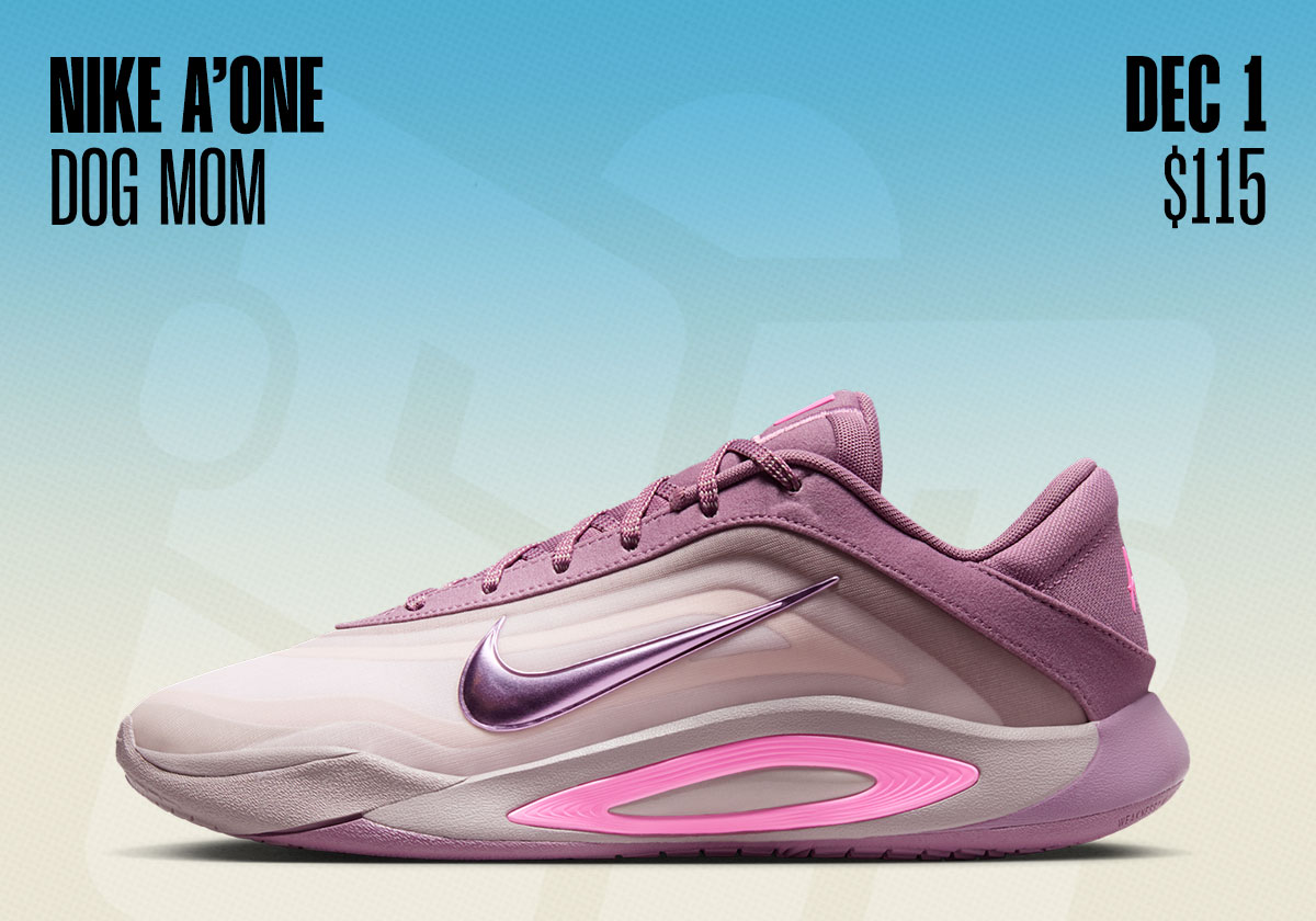 Sneaker Releases November 30 December 6 Nike Aone Dog Mom