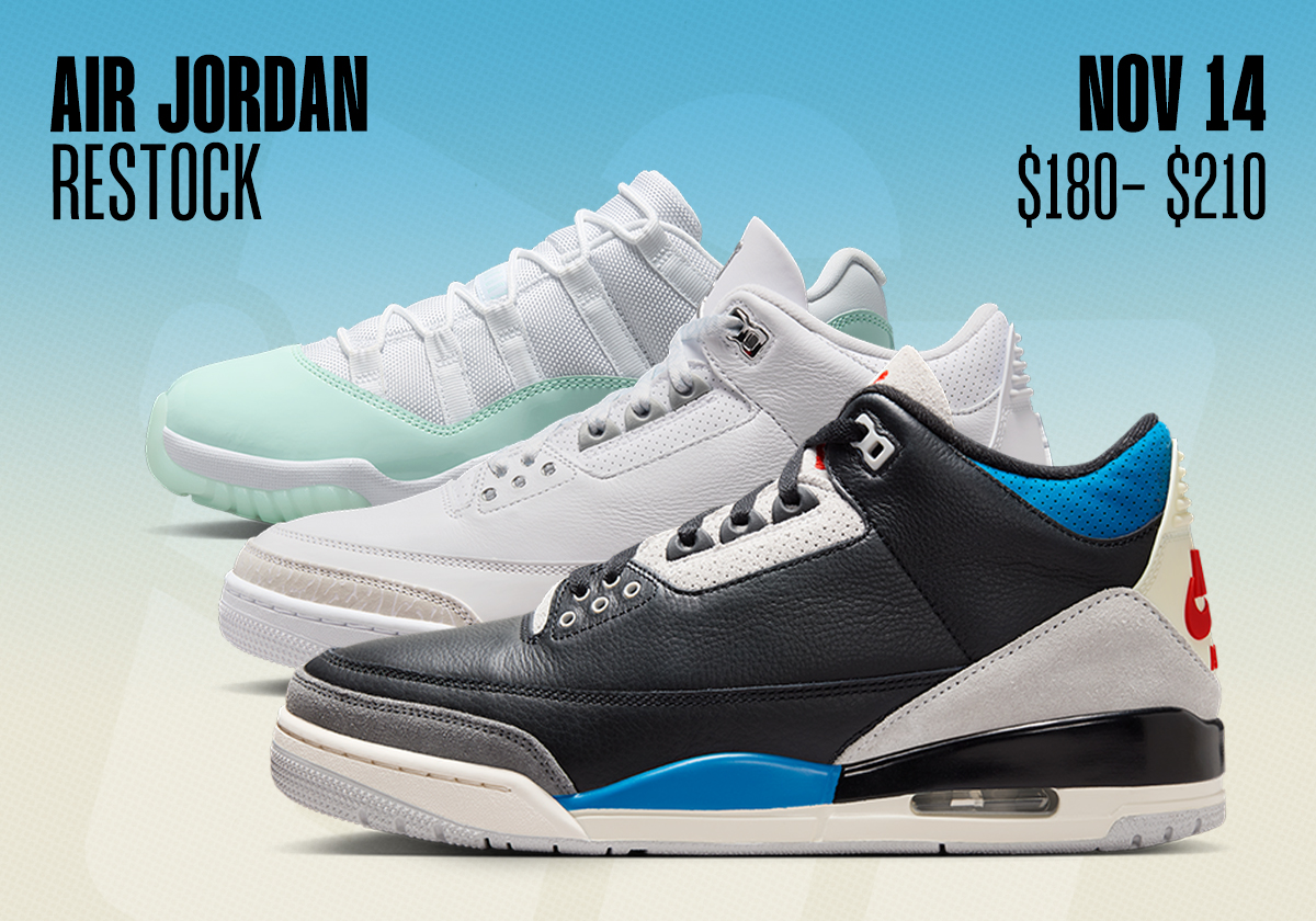 Sneaker Releases November 9 November 15 Jordan Restock