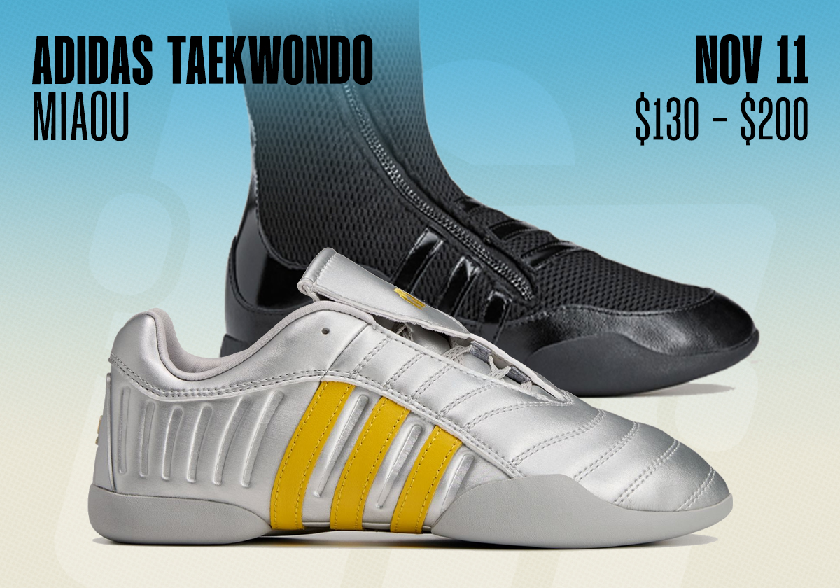 Sneaker Releases November 9 November 15 Miaou Adidas Taekwondo