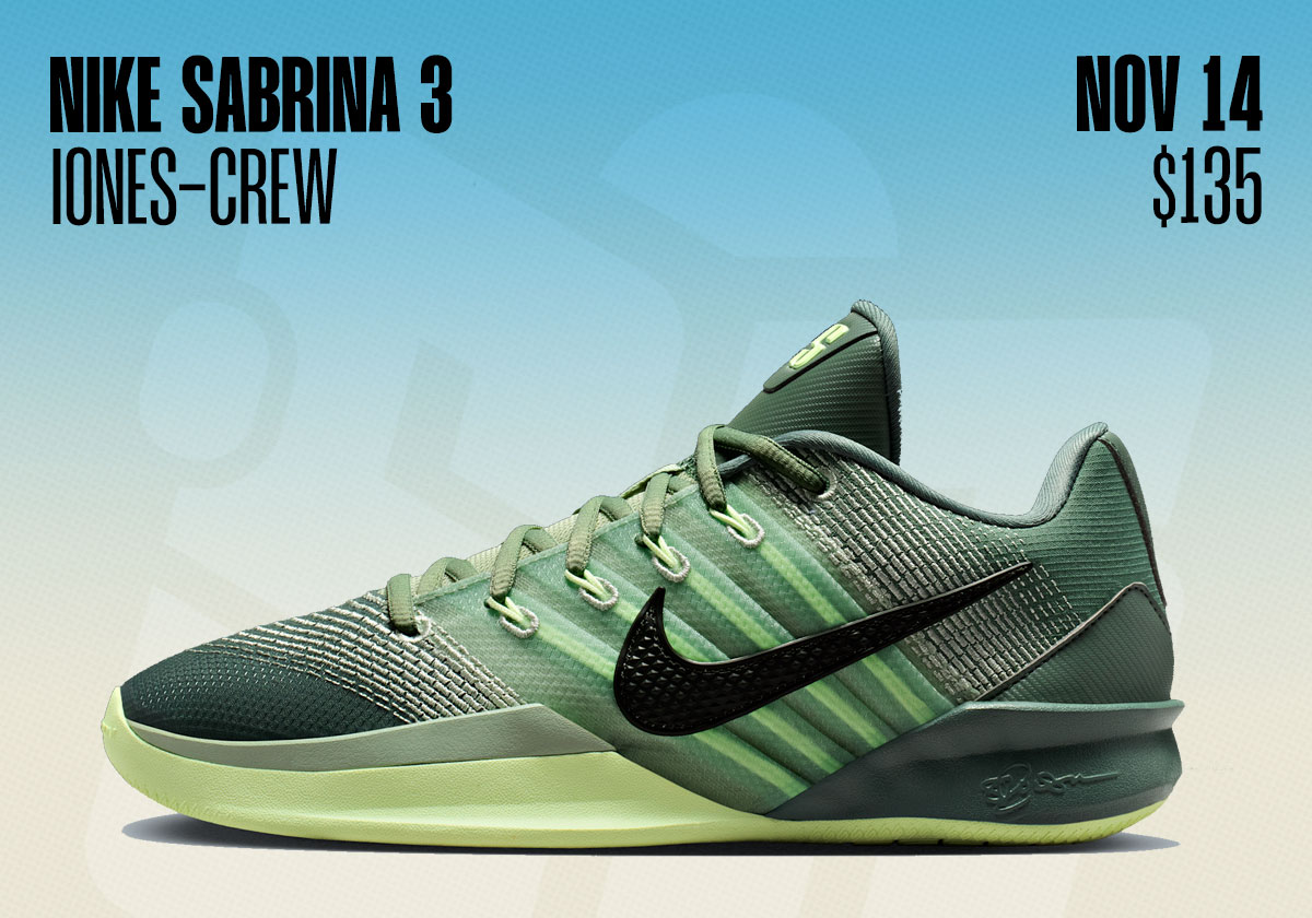 Sneaker Releases November 9 November 15 Sabrina 3