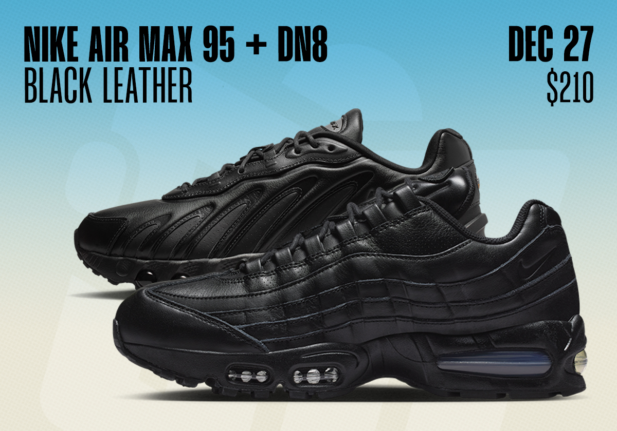 Sneaker Releases December 21 27 2025 Black Leather Air Max Dn8 95
