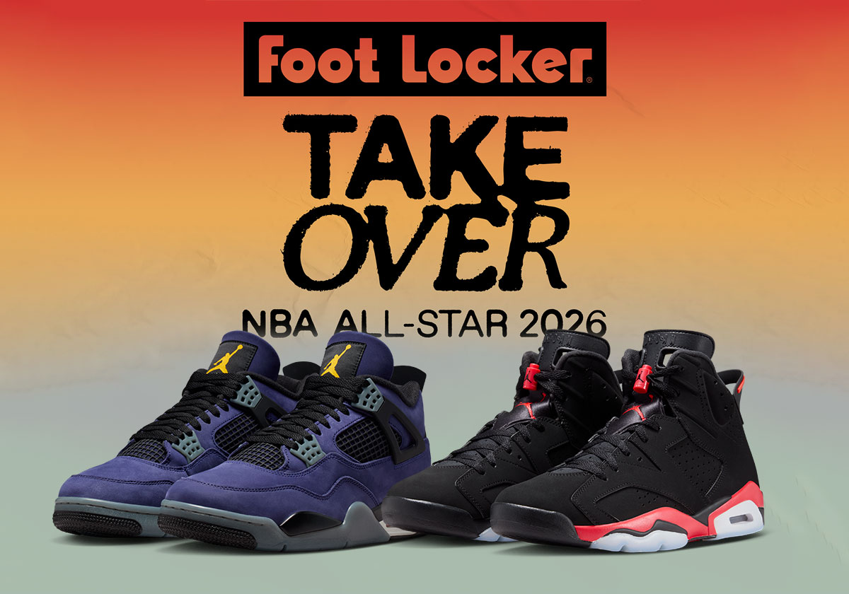 Foot Locker’s All-Star Takeover Promises Early Jordan Releases And More