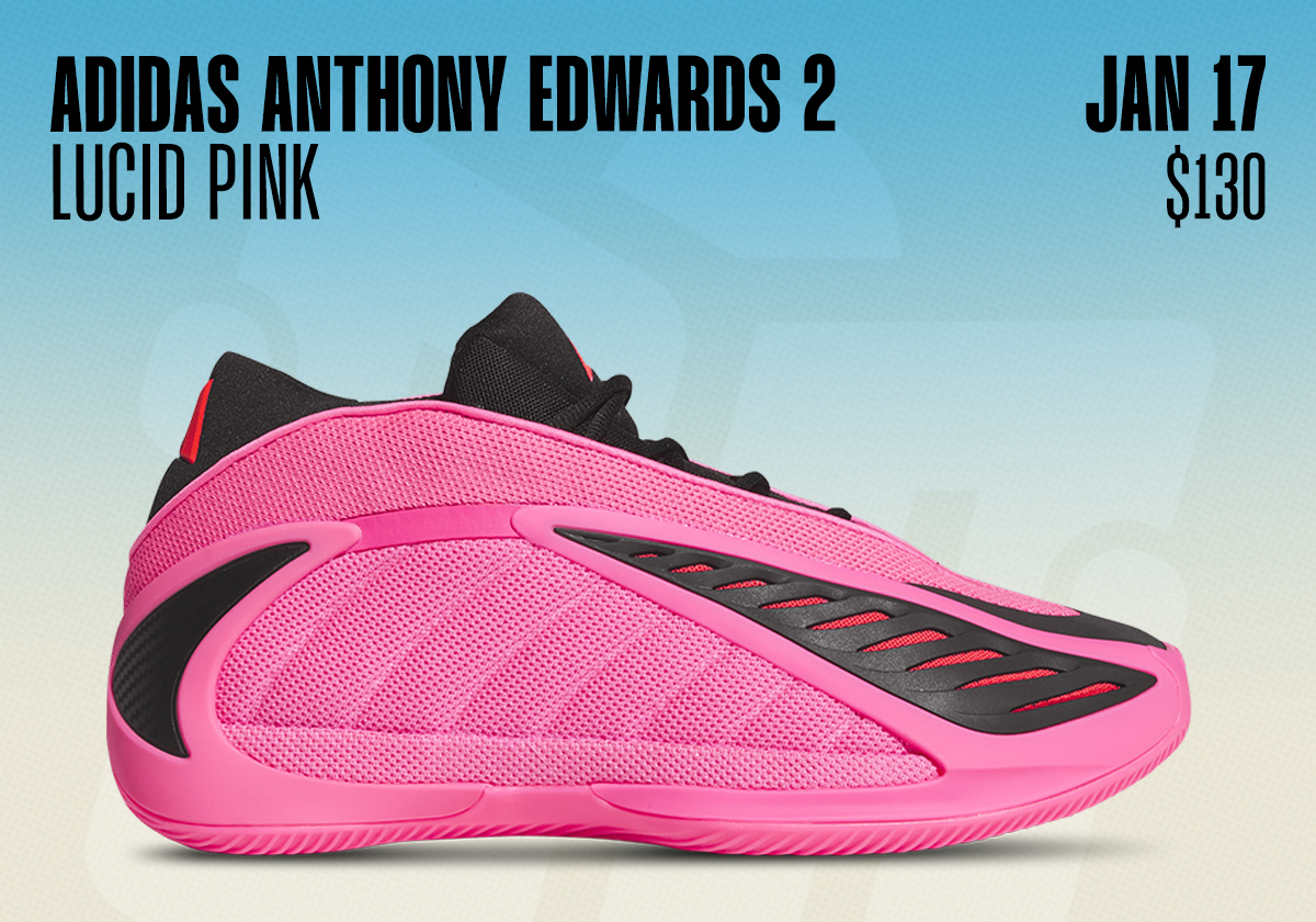 Sneaker Releases January 11 January 17 2026 Adidas Anthony Edwards 2 Lucid Pink