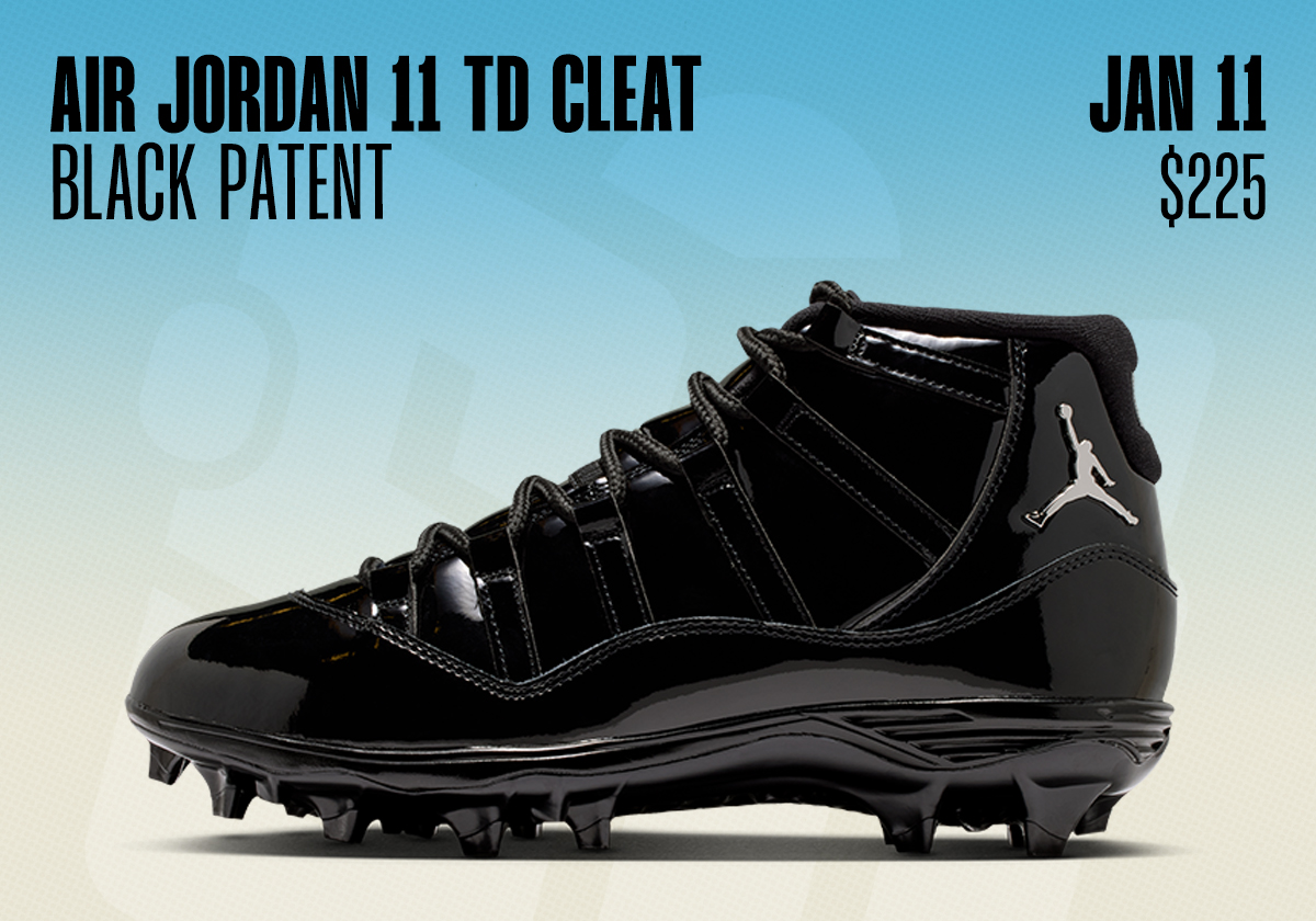 Sneaker Releases January 11 January 17 2026 Air Jordan 11 Td Cleat Black Patent