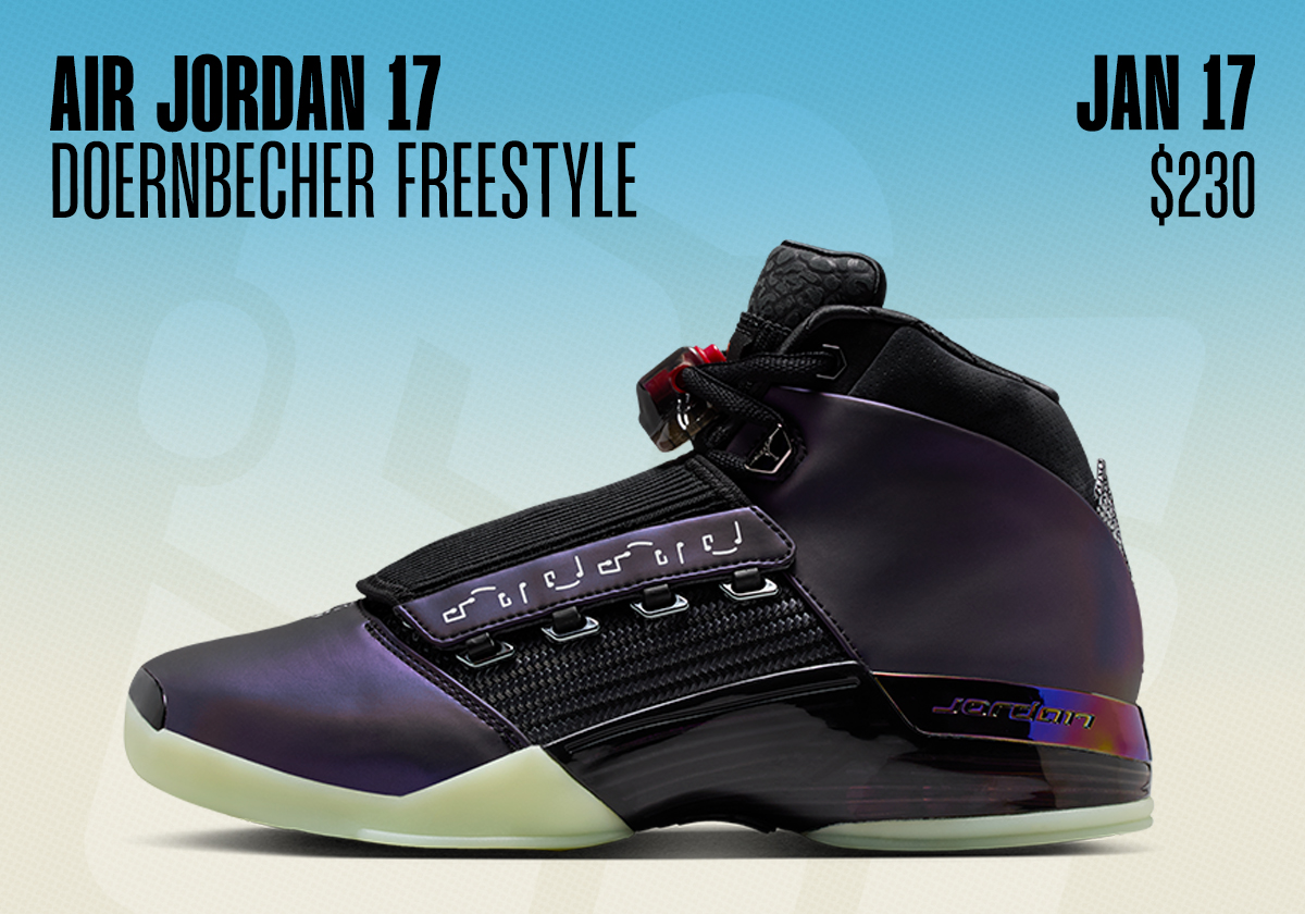 Sneaker Releases January 11 January 17 2026 Jordan 17 Doernbecher