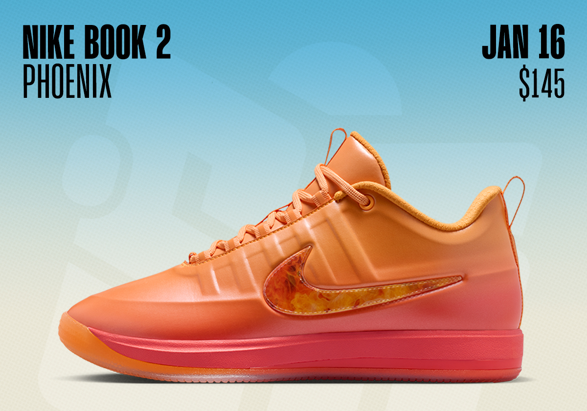 Sneaker Releases January 11 January 17 2026 Nike Book 2 Phoenix