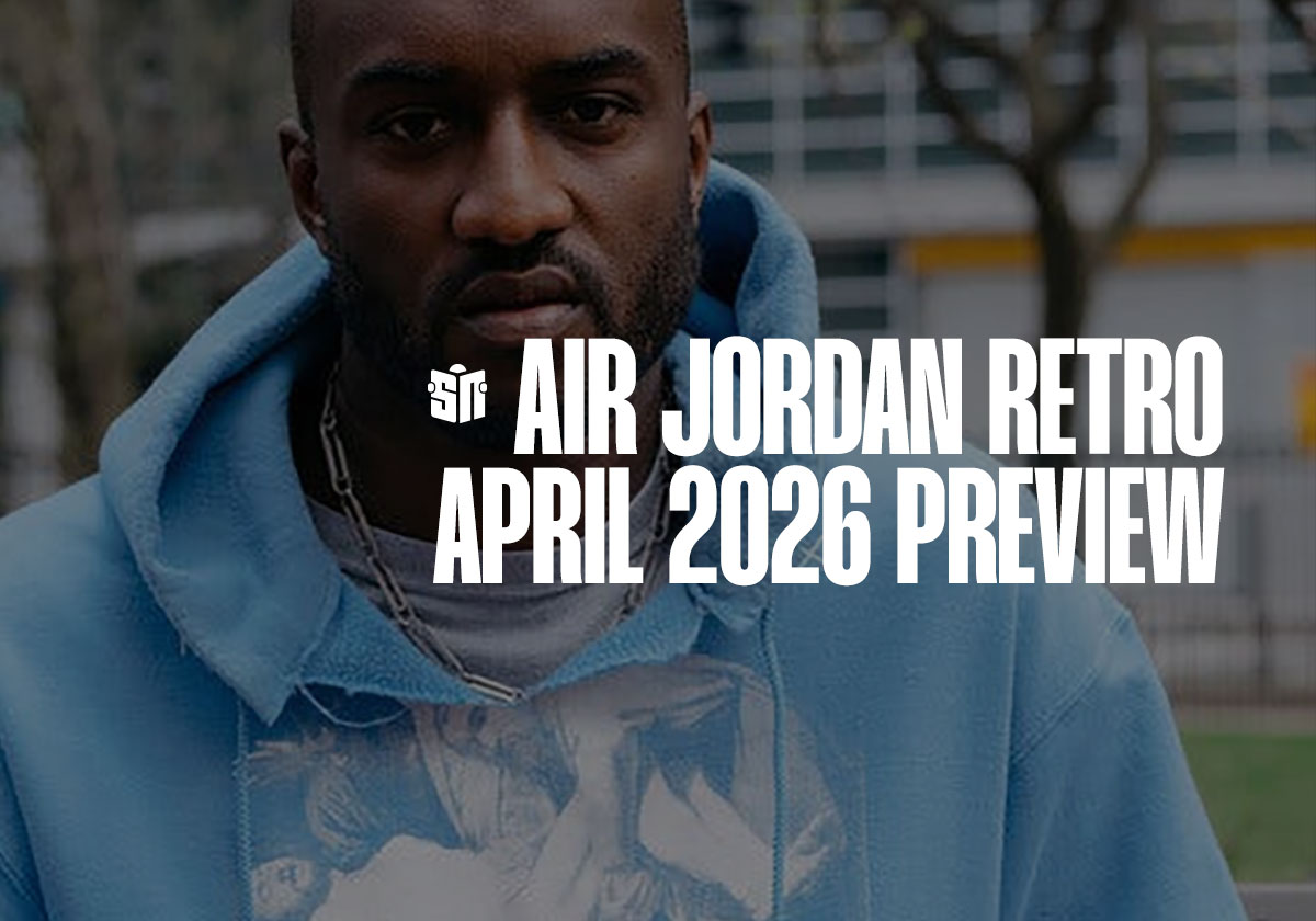 The Virgil Abloh Archive x Air Jordan 1 Headlines The April 2026 Jordan Releases Lineup
