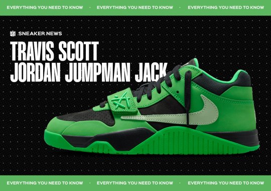 Where To Buy The Travis Scott Jordan Jumpman Jack “Green Spark”