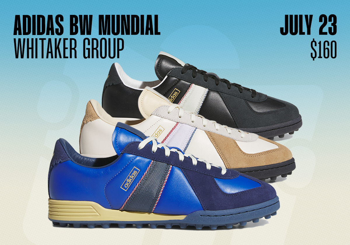 Sneaker Releases July 19 July 25 2026 Whitaker Group Adidas Bw Mundial