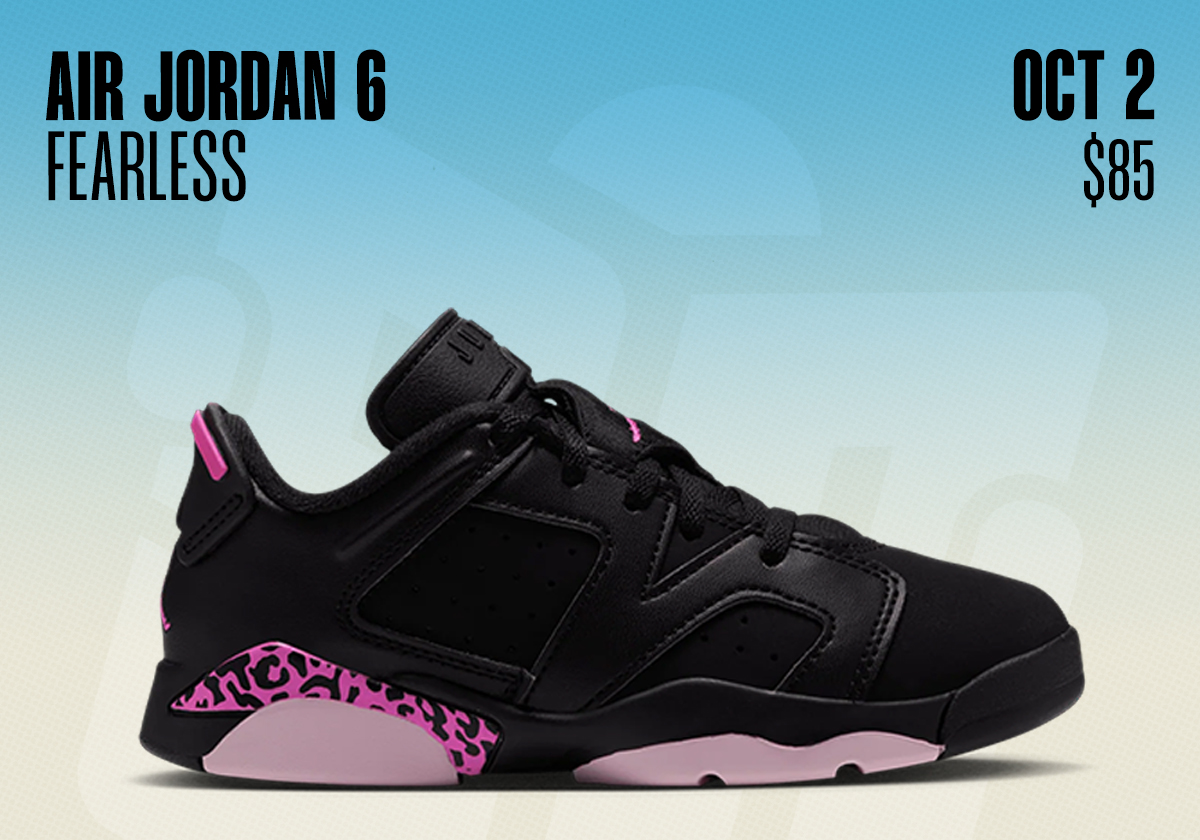 Sneaker Releases September 27 October 3 2026 Air Jordan 6 Fearless