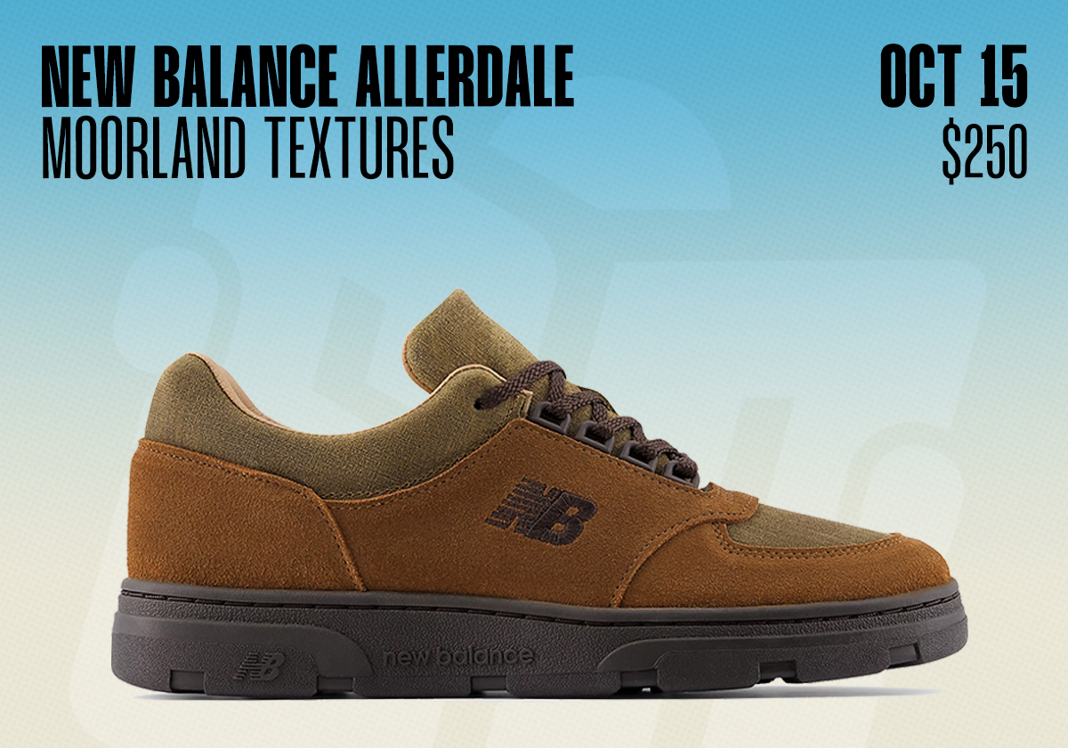 Sneaker Releases October 11 October 17 2026 New Balance Allerdale Moorland Textures