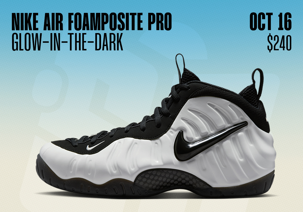 Sneaker Releases October 11 October 17 2026 Nike Air Foamposite Glow In The Dark