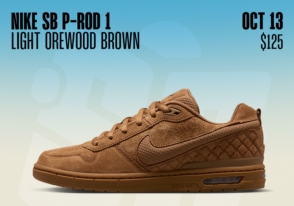 Sneaker Releases October 11 October 17 2026 Nike Sb P Rod 1 Light Orewood Brown