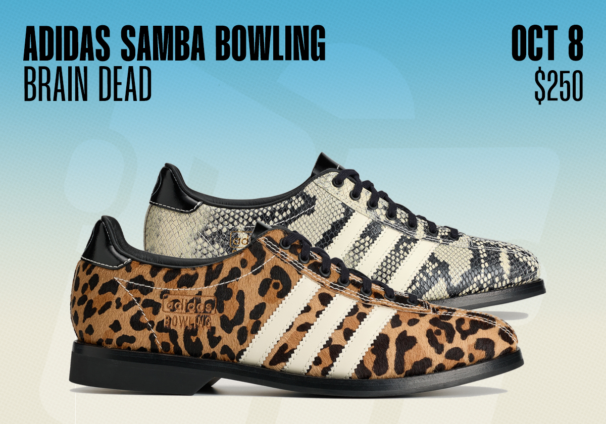 Sneaker Releases October 4 October 10 2026 Adidas Samba Bowling Brain Dead